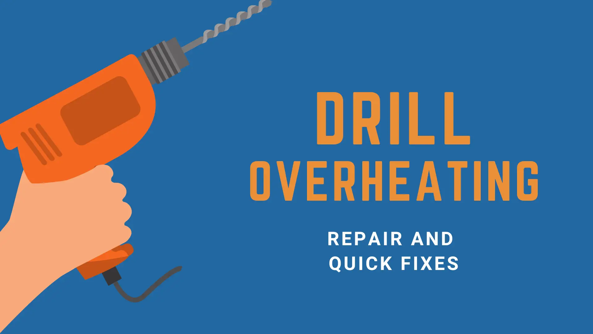 drill overheating