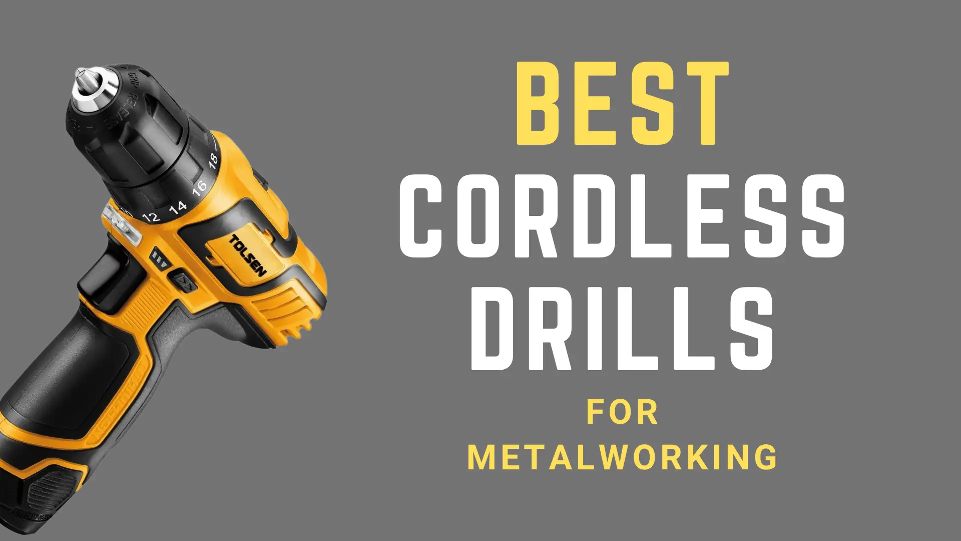 best cordless drills for metalworking