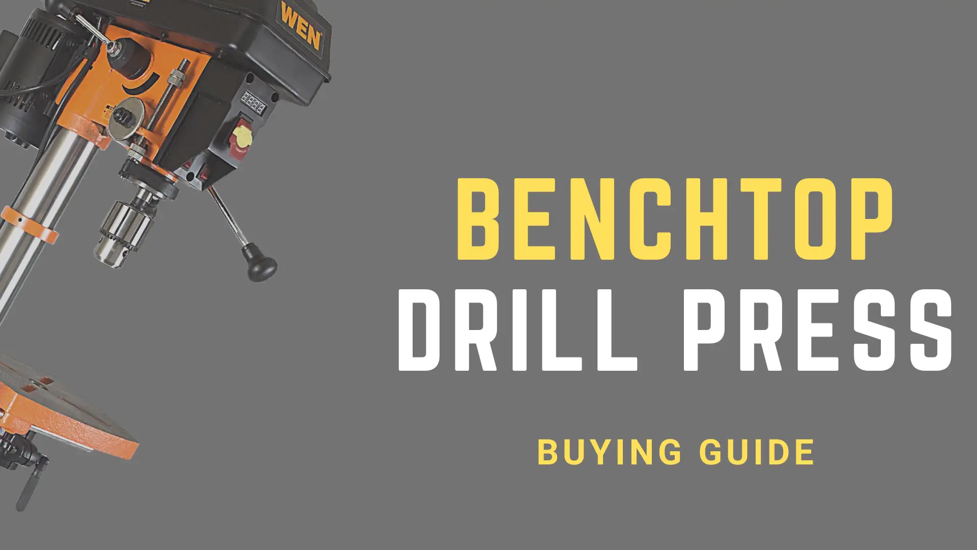 3 Best Benchtop Drill Presses for Metal – Buying Guide
