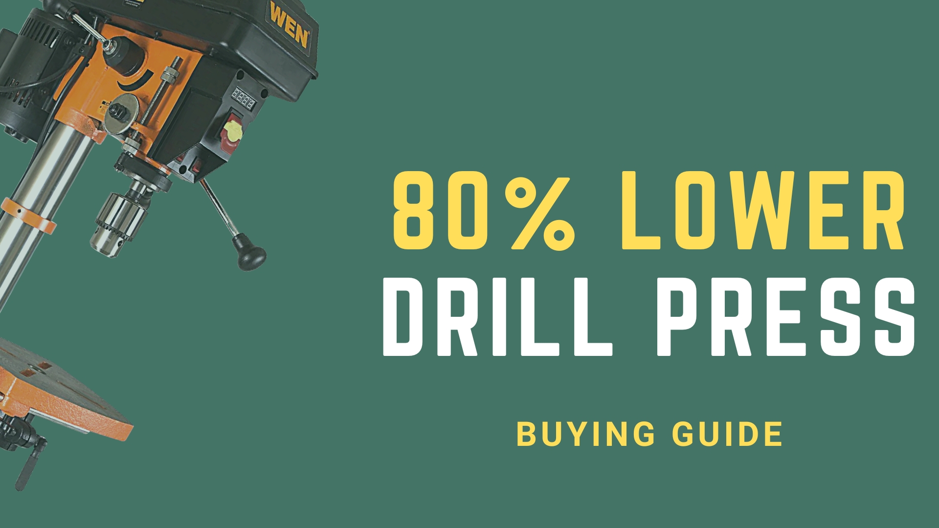 best drill press for 80 lower
