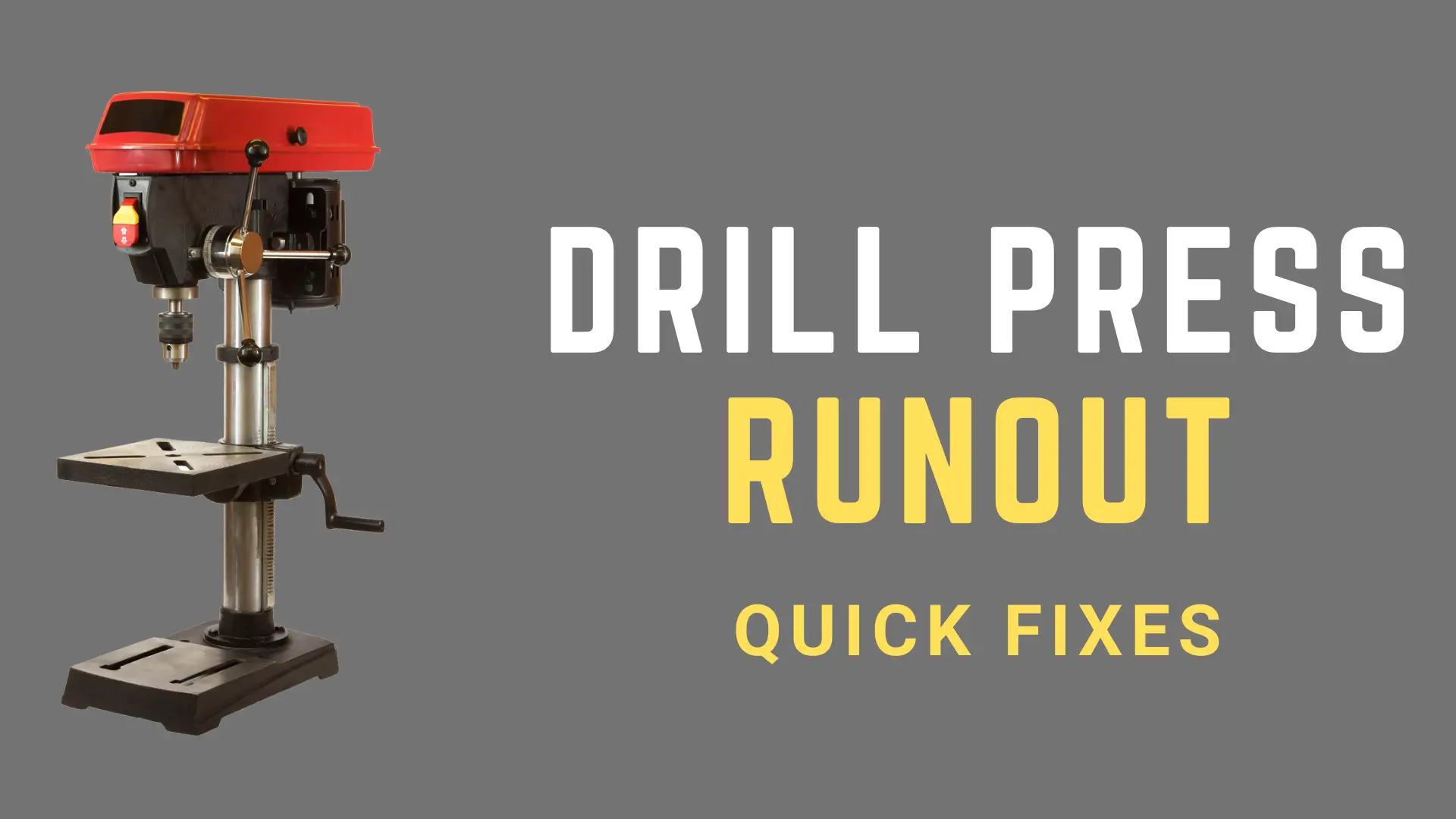 drill press runout