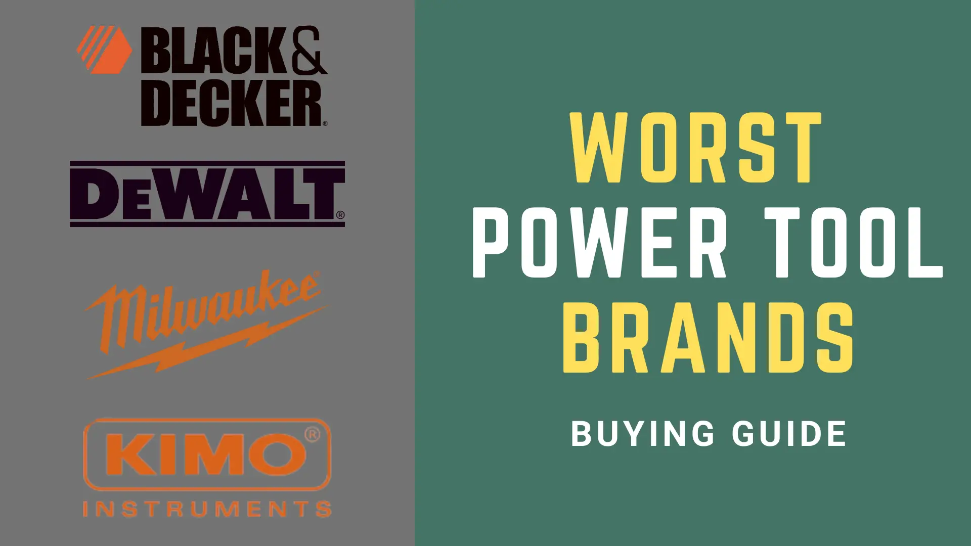 worst power tool brands