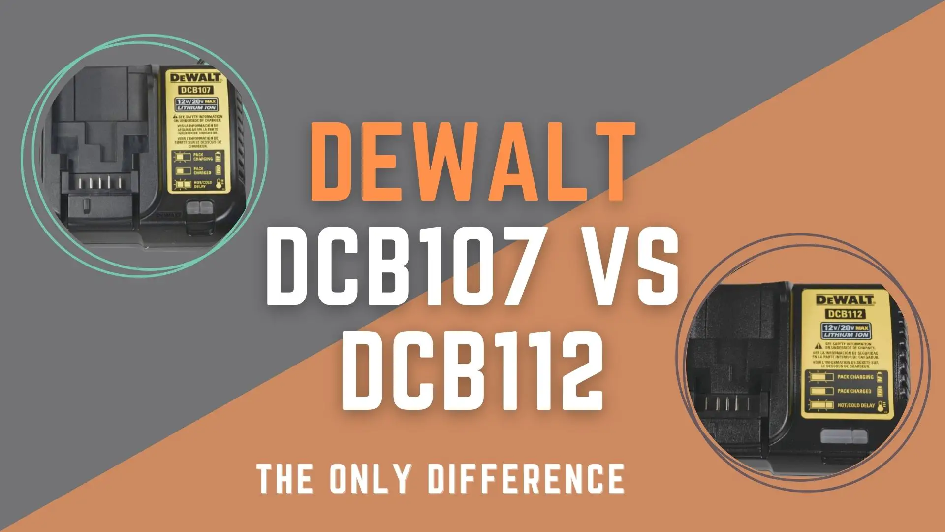 Dewalt dcb107 vs dcb112